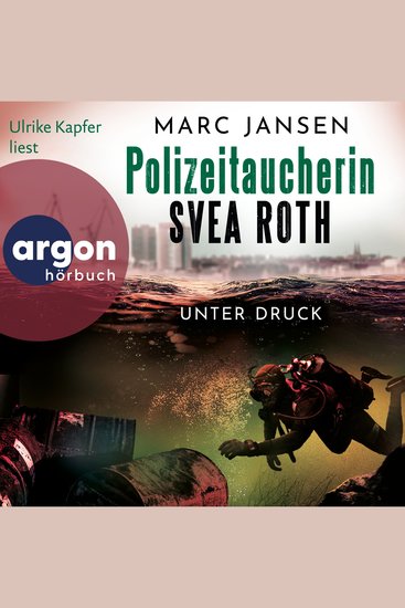 Unter Druck - Polizeitaucherin Svea Roth Band 2 (Ungekürzte Lesung) - cover