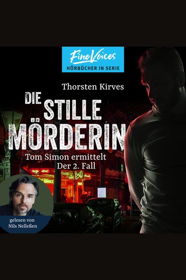 Die stille Mörderin - Tom Simon ermittelt Band 2 (ungekürzt) - cover