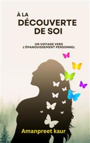 À la Découverte de Soi : Un Voyage vers l'Épanouissement Personnel - cover
