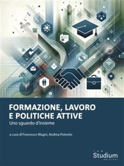 Formazione lavoro e politiche attive - Uno sguardo d’insieme - cover