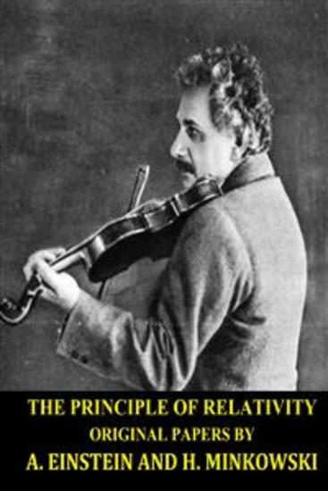 The Principle of Relativity ( Original Papers) by Albert Einstein and Hermann Minkowski - cover