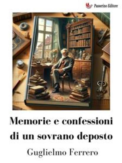 Memorie e confessioni di un sovrano deposto - cover