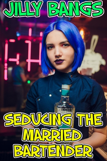 Seducing The Married Bartender - cover