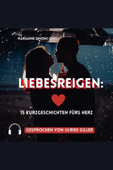 Liebesreigen - 15 Kurzgeschichten fürs Herz - cover