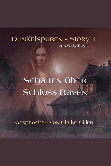 Dunkelspuren - Story 1 - Schatten über Schloss Raven - cover