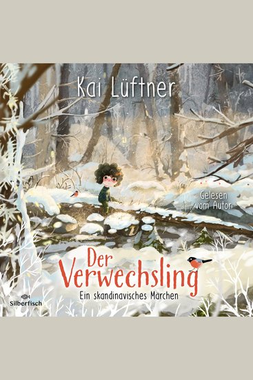 Der Verwechsling - Eine Sage aus Skandinavien für kleine und große Kinder ab 6 Jahren - cover