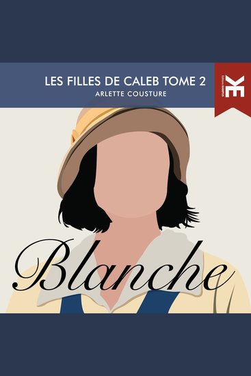 Les filles de Caleb - Tome 2 : Blanche - cover