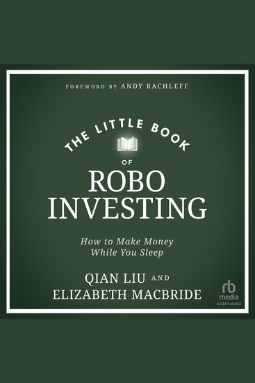 The Little Book of Robo Investing - How to Make Money While You Sleep - cover