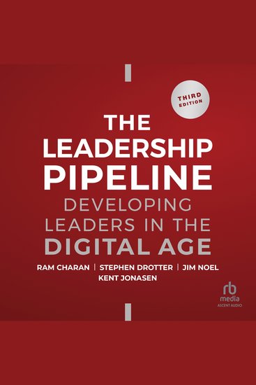 Leadership Pipeline - Developing Leaders in the Digital Age 3rd Edition - cover