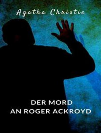 Der Mord an Roger Ackroyd (übersetzt) - cover