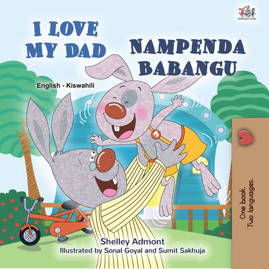 I Love My Dad Nampenda Babangu - English Swahili Bilingual Book for Children - cover