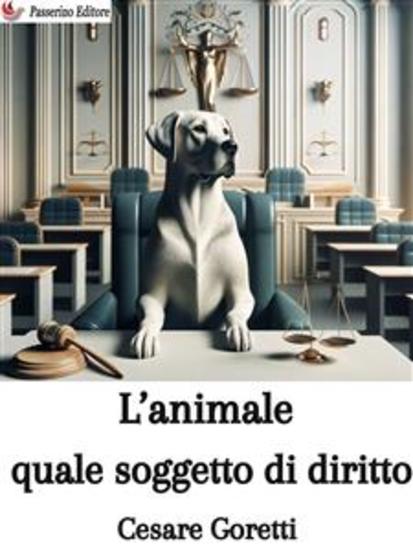 L’animale quale soggetto di diritto - cover