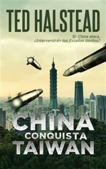China Conquista Taiwán - Los Agentes Rusos: Libro 8 - cover