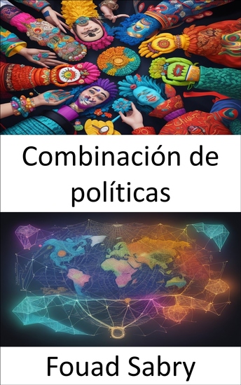 Combinación de políticas - Liberar el dominio económico una guía completa para la combinación de políticas - cover
