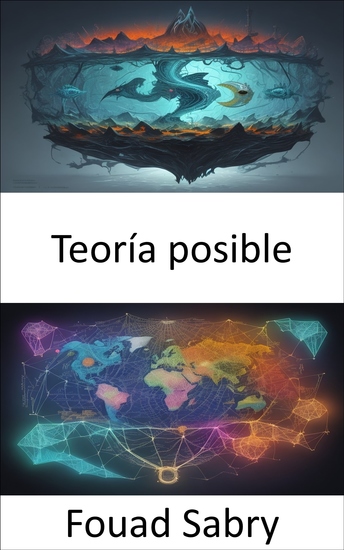Teoría posible - Decodificando la elección un viaje hacia la teoría de la perspectiva - cover