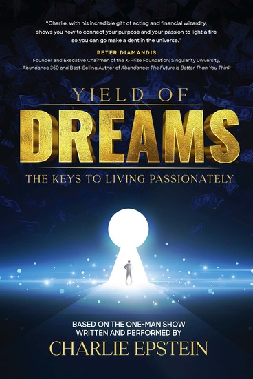 Yield of Dreams - The Keys to Living Passionately - cover