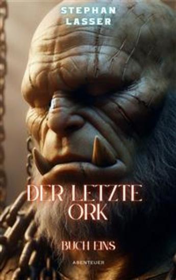 Der letzte Ork - 1 Der Anfang - cover