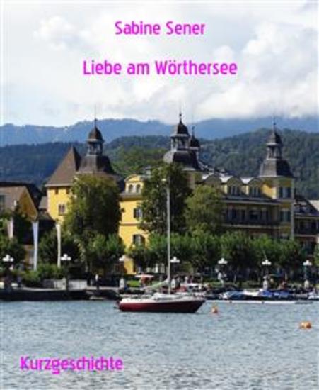 Liebe am Wörthersee - Romantische Geschichten - cover
