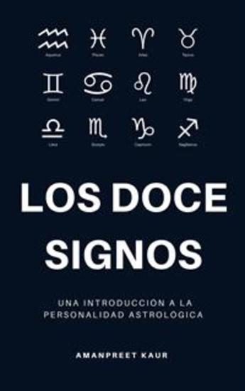 Los Doce Signos: Una Introducción a la Personalidad Astrológica - cover