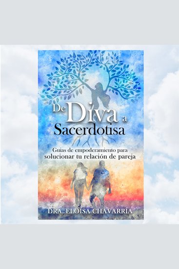 De Diva a Sacerdotisa - Guías de empoderamiento para solucionar tu relación de pareja Edición Audiolibro - cover