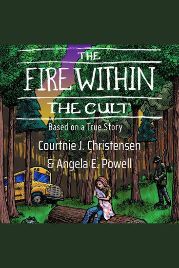 The Fire Within the Cult - Based on a true story - cover
