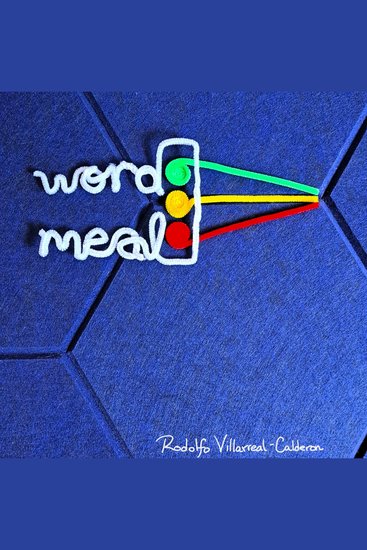 Word Meal - Poetry Entrée with a Side of Novella Get Well Soon! - cover