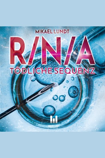 R N A - Tödliche Sequenz - cover