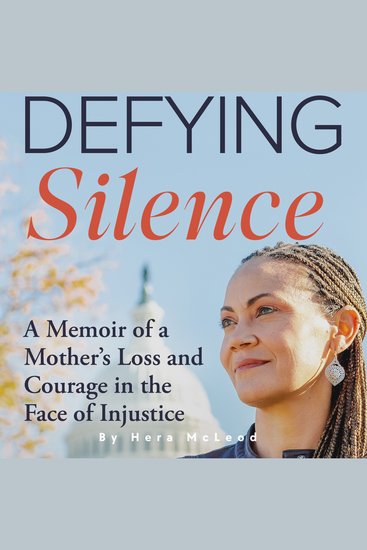 Defying Silence - A Memoir of a Mother's Loss and Courage in the Face of Injustice - cover