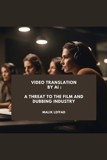 Video Translation by AI - A Threat to the Film and Dubbing Industry - cover