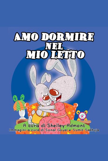 Amo dormire nel mio letto (Italian Only) - I Love to Sleep in My Own Bed (Italian Only) - cover