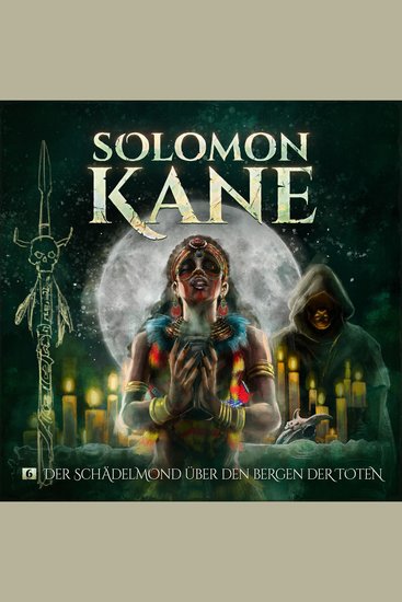 Solomon Kane Folge 6: Der Schädelmond über den Bergen der Toten - cover
