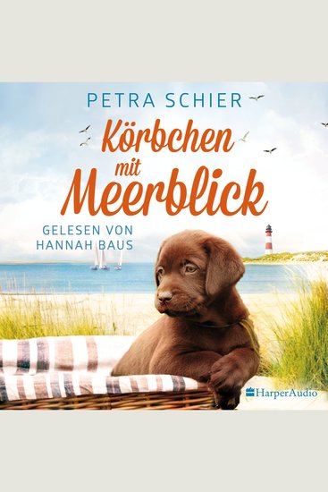 Körbchen mit Meerblick (ungekürzt) - cover