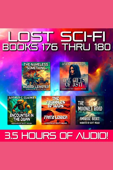 Lost Sci-Fi Books 176 thru 180 - Five Lost Sci-Fi Short Stories from the 1930s 40s 50s and 60s - cover