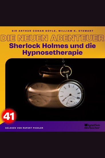 Sherlock Holmes und die Hypnosetherapie (Die neuen Abenteuer Folge 41) - cover