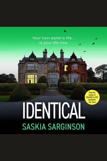 Identical - The gripping thriller from Richard and Judy bestselling author of The Twins Saskia Sarginson for 2026 - cover