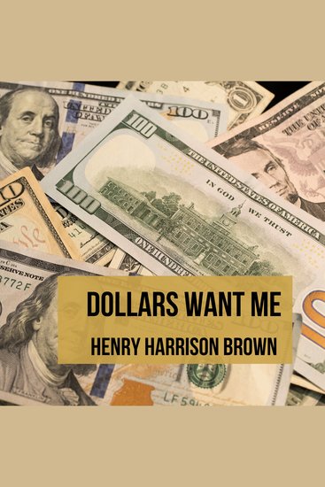 Dollars Want Me - cover