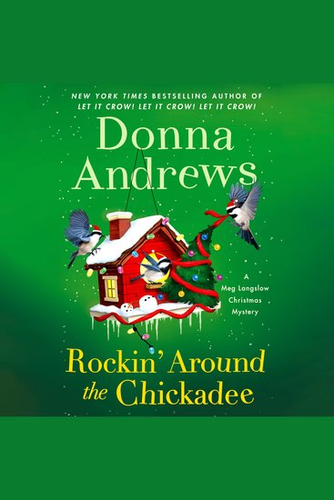 Rockin' Around the Chickadee - A Meg Langslow Mystery - cover