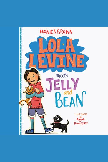 Lola Levine Meets Jelly and Bean - cover