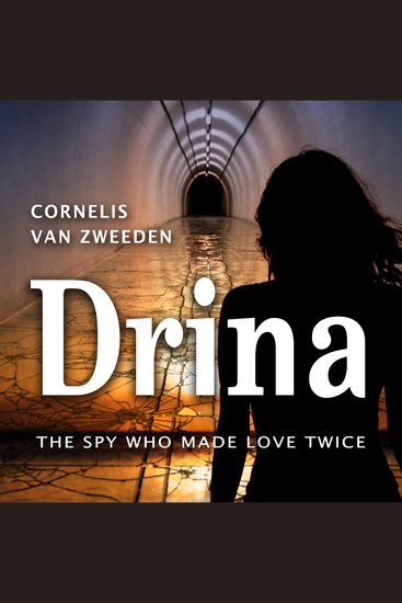 Drina - The Spy Who Made Love Twice - cover