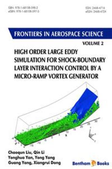 High Order Large Eddy Simulation for Shock-Boundary Layer Interaction Control by a Micro-ramp Vortex Generator - cover