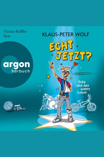 Echt jetzt? Felix und das wahre Leben (Ungekürzte Lesung) - cover