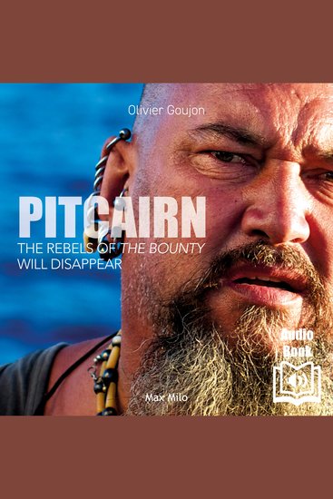 Pitcairn The Rebels of the Bounty will Disappear - cover