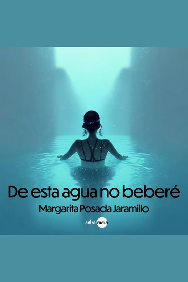 De esta agua no beberé (Completo) - cover