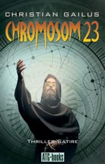 Chromosom 23 - Eine Thriller-Satire - cover