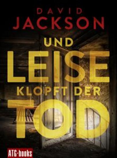 Und leise klopft der Tod - Nathan Codys erster Fall: Der Thriller-Bestseller aus England - cover
