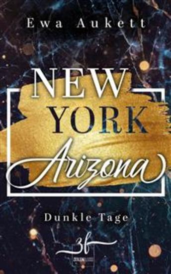 New York – Arizona: Dunkle Tage - Liebesroman - cover