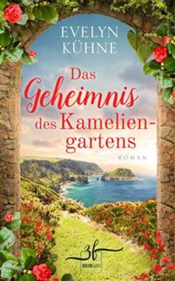Das Geheimnis des Kameliengartens - Liebesroman - cover