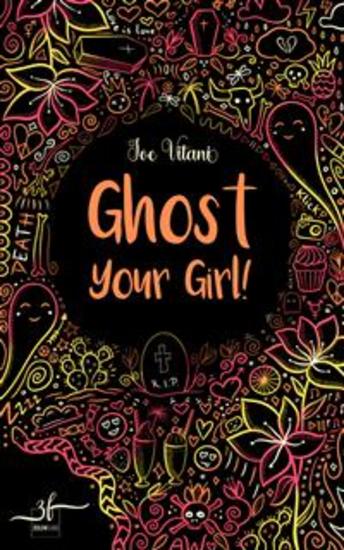 Ghost Your Girl! - Paranormaler Liebesroman - cover