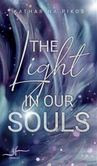 The Light in our Souls - Spannende Friends-to-Lovers New Adult Romance - cover