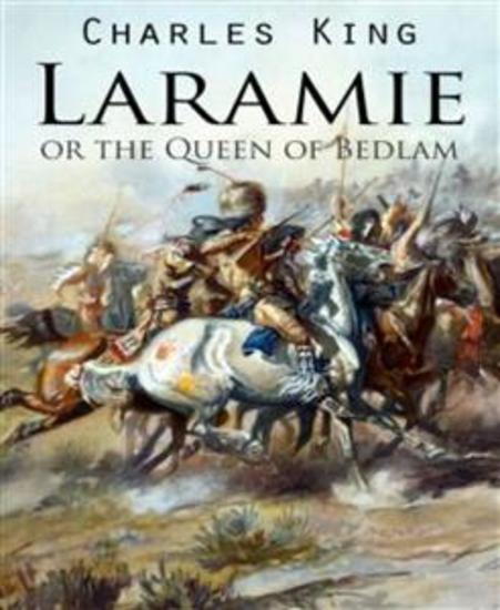 Laramie or the Queen of Bedlam - cover